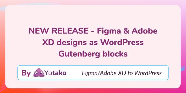 From Figma Web Design to Gutenberg Editor with Yotako AI shuttle